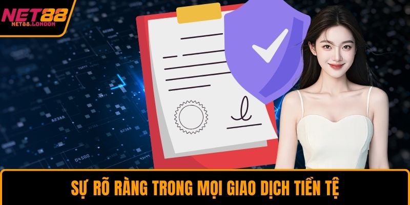 Sự rõ ràng trong mọi giao dịch tiền tệ